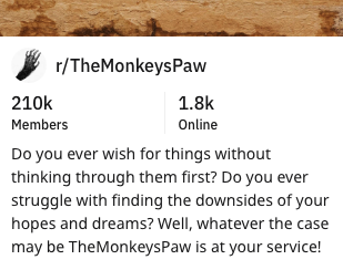 Screenshot of the r/TheMonkeysPaw subreddit description: 210k members, 1.8k online, with the tagline about wishing for things without thinking through the downsides.