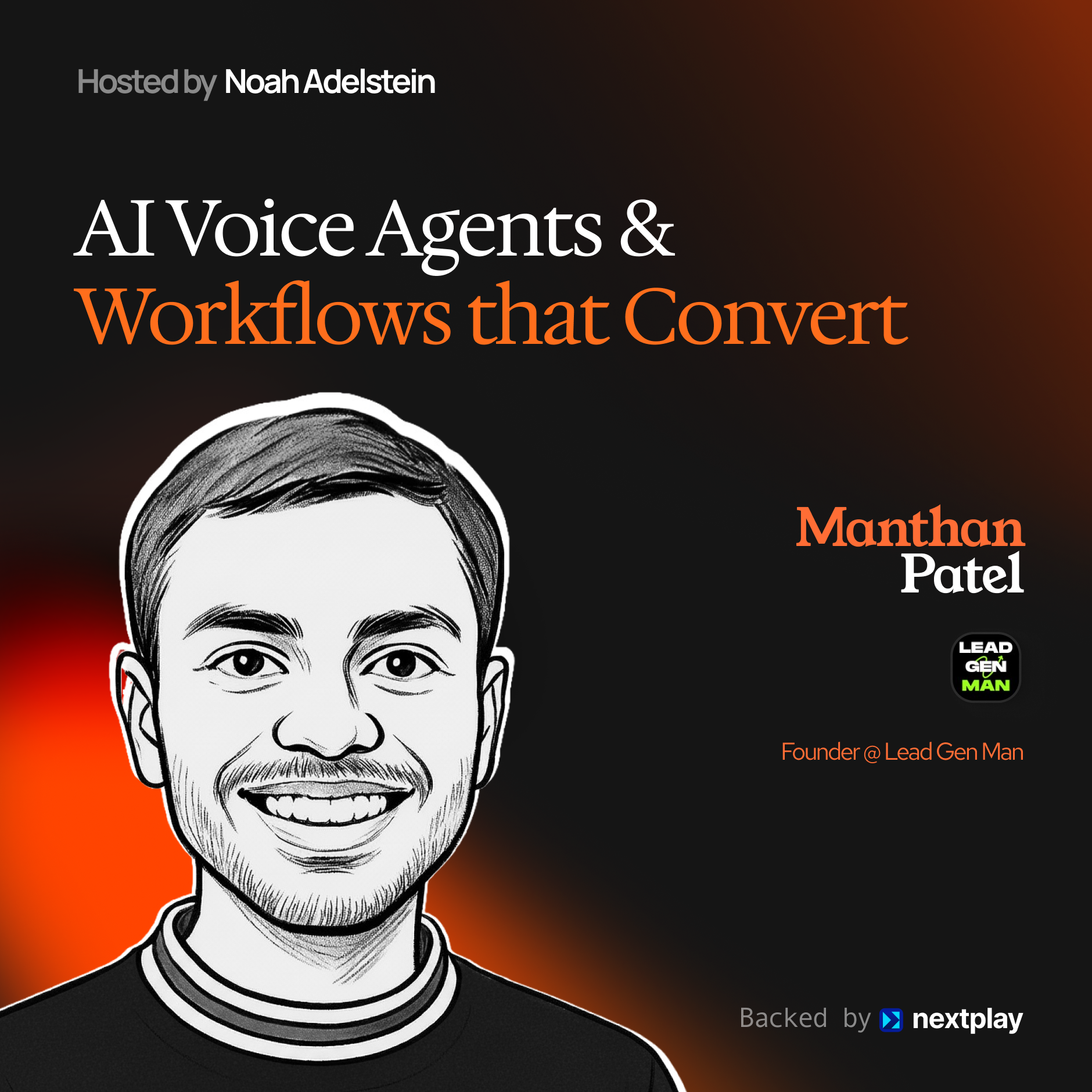 AI Voice Agents & Workflows That Convert — Manthan Patel (Lead Gen Man)