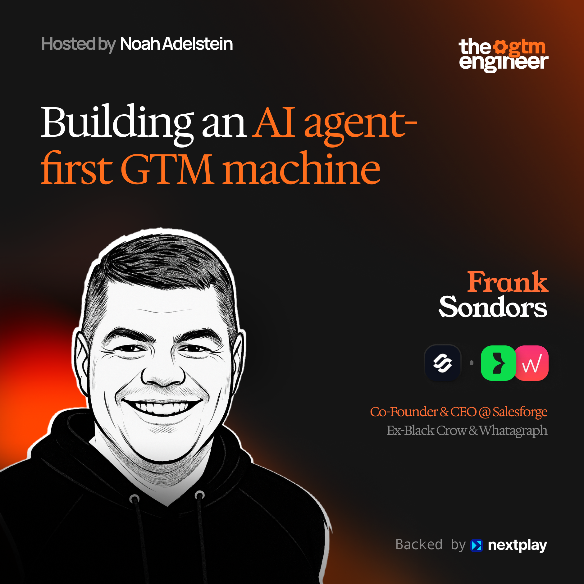 Building an AI Agent-First GTM Machine — Frank Sondors (Forge)