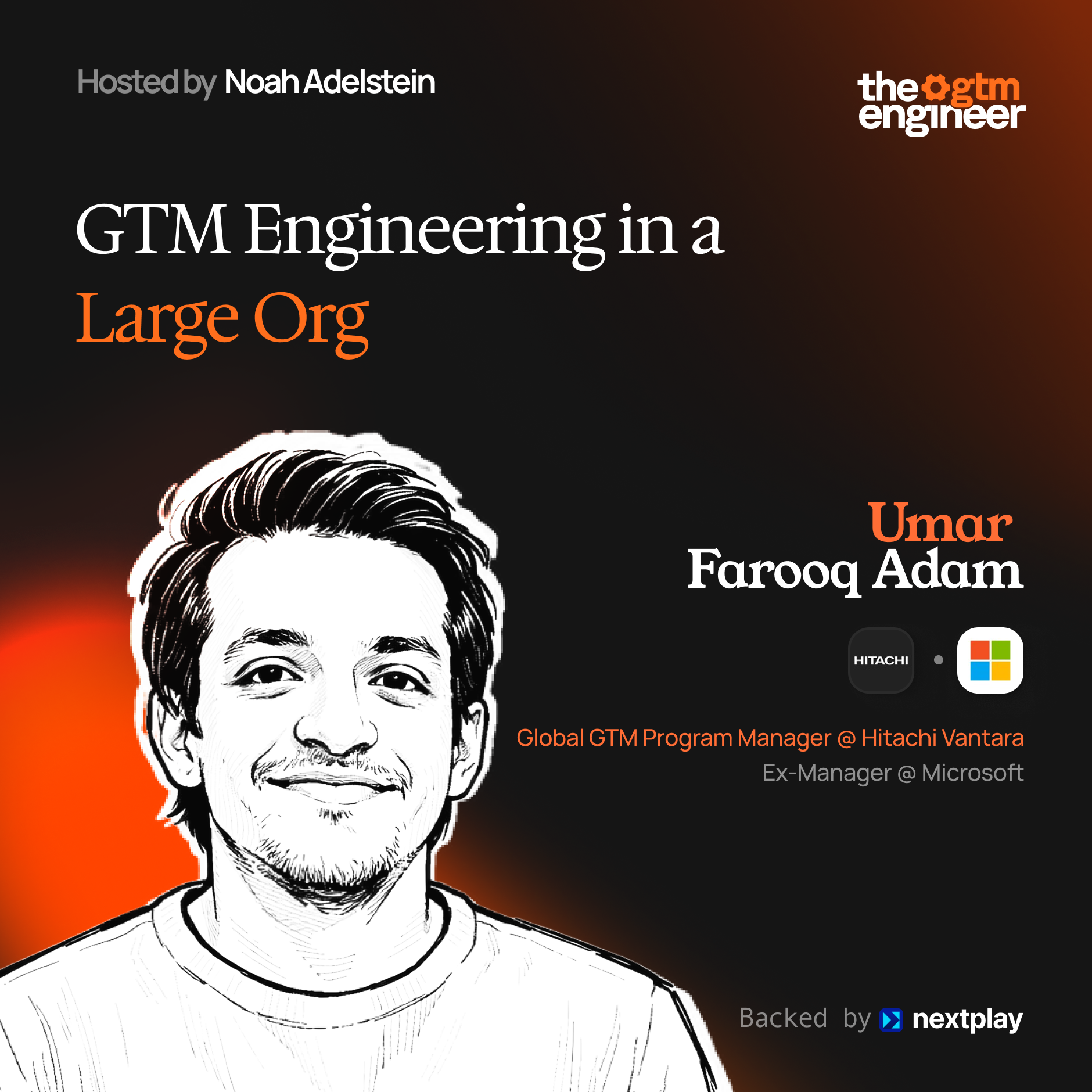 GTM Engineering in a Large Org — Umar Farooq Adam (Hitachi Vantara)