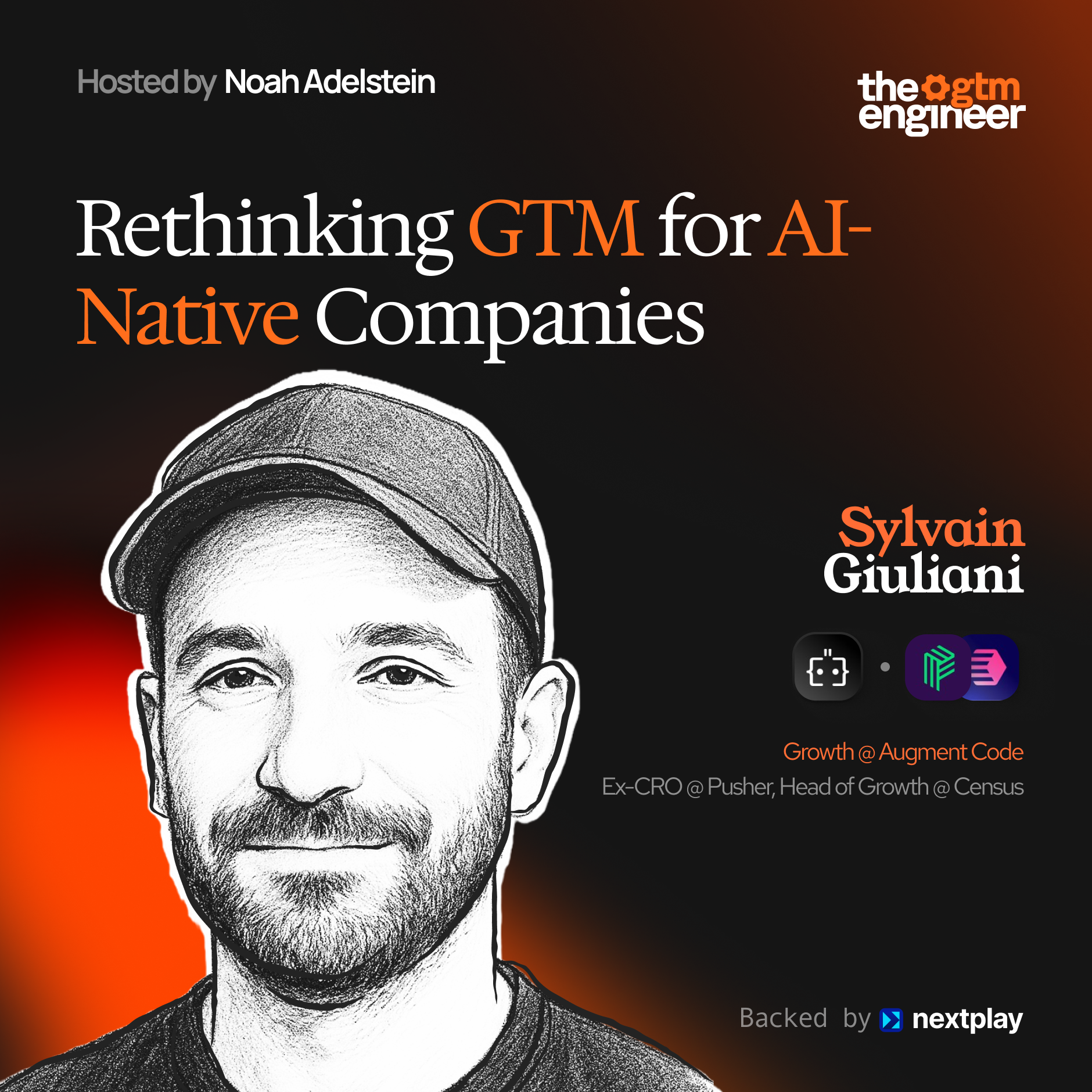 Rethinking GTM for AI-Native Companies — Sylvain Giuliani (Augment Code)