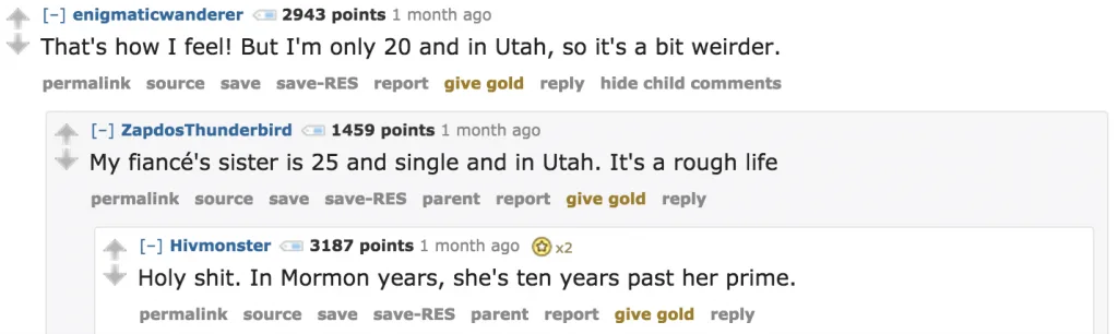 That's how I feel! But I'm only 20 and in Utah, so it's a bit weirder reddit comment